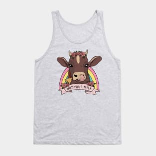 Not your milk Tank Top